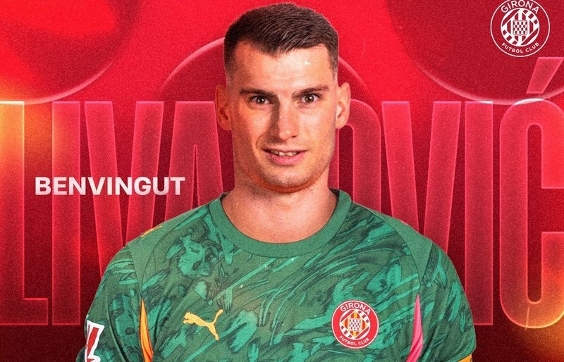 Dominik Livakovic gia nhập Girona