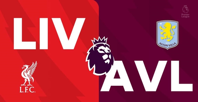Liverpool sẽ tiếp đón Aston Villa trên sân nhà Anfield ở vòng 10 Ngoại hạng Anh. Liverpool tiếp đón Aston Villa tại Anfield