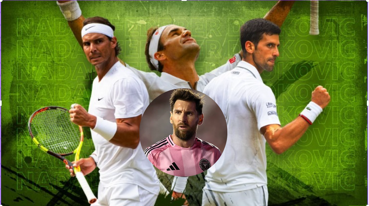 Messi ca ngợi Nadal, Djokovic, Federer