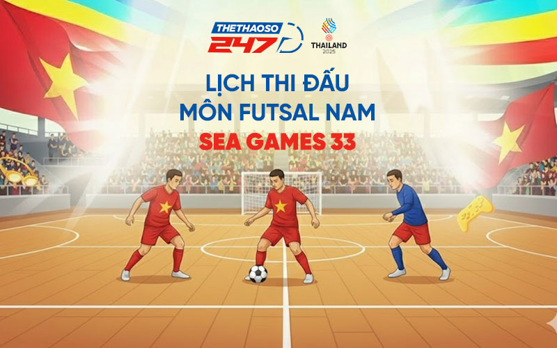Lịch thi đấu môn Futsal nam SEA Games 33