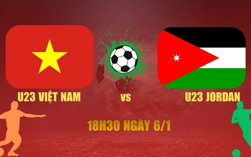 Nhận định U23 Việt Nam vs U23 Jordan: Bản lĩnh quyết định cục diện