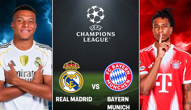 Đại chiến Real Madrid vs Bayern Munich rất được mong đợi.
