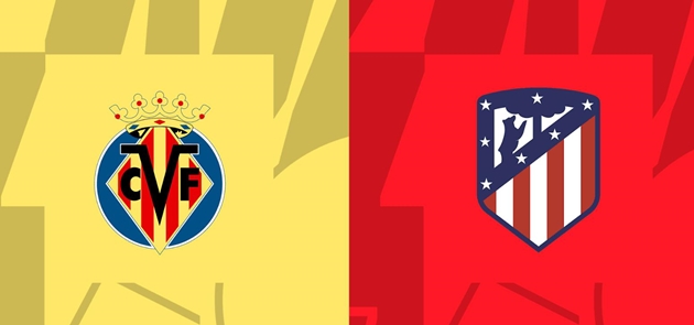 Villarreal sẽ tiếp đón Atletico Madrid trên sân nhà.