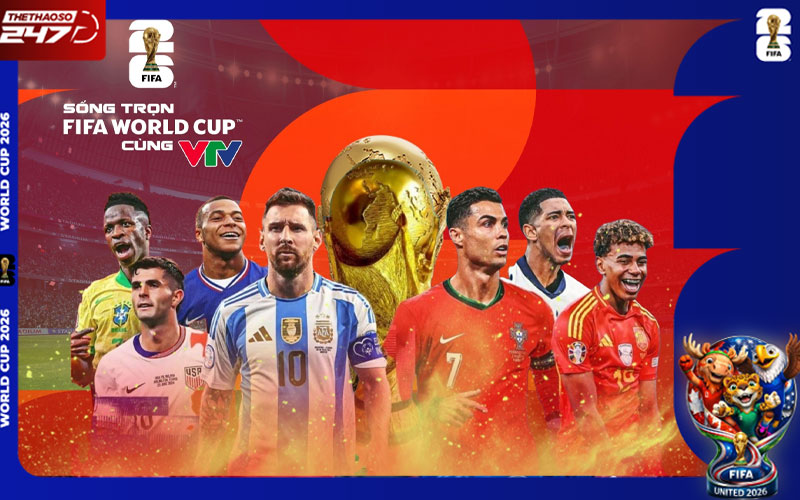 Ai giữ bản quyền phát sóng World Cup 2026 tại Việt Nam?
